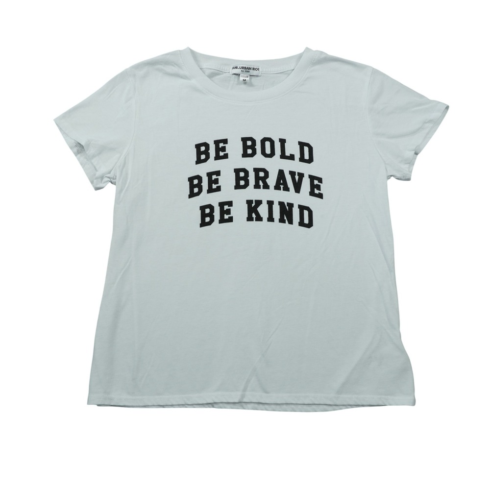 Sub Urban Riot Medium White Graphic Tee Be Bold Be Brave Be Kind Casual Soft